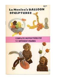 La Monica's Balloon Sculptures Booklet