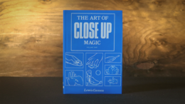 The Art of Closeup Magic  Volume 1 by Lewis Ganson