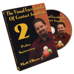 Visual Encyclopedia of Contact Juggling  Vol.2  Palm Spinning